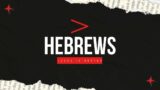 Leaving The Shadows | Hebrews 10:1-18 | Dr. Joel Hastings