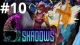 Let's Play: 9 Years of Shadow – Episode #10