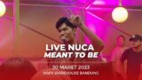 Live nuca  Meant to be in Hafa Warehouse Bandung #nuca #sahabatnuca #meanttobe