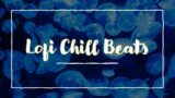 Lofi Chill Beats – Aquatic Tracks || lofi hip hop/ relaxing music ||