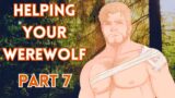 [M4A] Helping your Werewolf boyfriend part 7 – Werewolf x listener – ASMR roleplay (Greg)