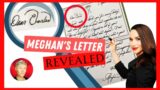 MEGHAN'S PRIVATE LETTER TO CHARLES . . . REVEALED.
