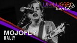 MOJOFLY on UNPLUGGED WORLD | RALLY | S01E13