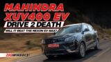 Mahindra XUV400 | Drive 2 Death | ZigWheels.com