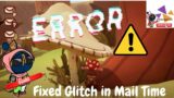 Mail Time Glitch Fixed – Stuck under Mushroom  – Mailtime Game Play  – Demo – Full Walk Through