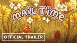 Mail Time – Official Launch Trailer