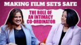 Making film sets safe: The role of an intimacy co-ordinator | Aastha Khanna | The Faye D'Souza Show