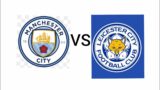 Man City beats second to bottom team Leicester City/Manchester City VS Leicester City.