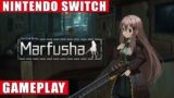 Marfusha Nintendo Switch Gameplay