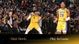 Mini-Movie: Lakers Outlast Wolves in Play-In Game