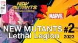New Mutants: Lethal Legion #2 | 2023 | Marvel Comics