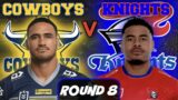 North Queensland Cowboys vs Newcastle Knights | NRL ROUND 8 | Live Stream Commentary