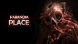 Paranoia Place Early Access Reveal Trailer 2023