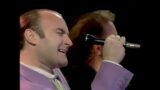 Phil Collins  –  Against All Odds – (1984) –  En Vivo
