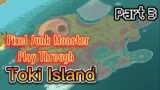 Pixel Junk Monster Deluxe Part 3 (2 player for my left and hand!) Second Island Play Through