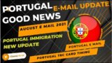 Portugal E mail Latest Update TRC Card Recieving  After Finger Time Period