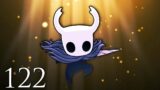 Pure Vessel Me Daddy — Hollow Knight BLIND Playthrough, Episode 122