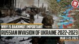 Putin Needs Bakhmut & Avdiivka – Russian Invasion of Ukraine DOCUMENTARY