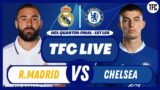 REAL MADRID VS CHELSEA LIVE (FIRST LEG) | CHAMPIONS LEAGUE QUARTER-FINAL | TFC LIVE