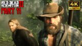 RED DEAD REDEMPTION 2  || Gameplay walkthrough part 11 no commentary || 4K 60FPS PC ||