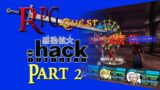 RPG Quest #378: .hack//Outbreak (PS2) Part 2