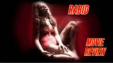 Rabid: Horror Movie Review – Body Horror Movies
