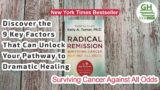 Radical Remission: Surviving Cancer Against All Odds | GH Bookstore