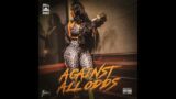 Rell Rock – Against All Odds (Official Audio)