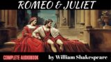 Romeo and Juliet by William Shakespeare Full Audiobook | Unlimited Audiobooks