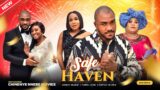 SAFE HAVEN (New Movie) Yvonne Jegede, Kenneth Nwadike, Chinyere Wilfred New Nigerian Nollywood Movie