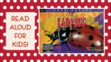 Science Life Cycles-LADYBUG-Read Aloud for Kids!