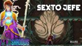 Sexto Jefe | 9 Years of Shadows | Issa | PC Gameplay