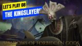 Shadows of Forbidden Gods Iastur Let's Play – The Kingslayer!!