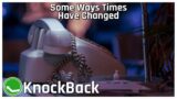 Some Ways Times Have Changed | KnockBack, Episode 258