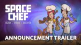 Space Chef  | Announcement Trailer