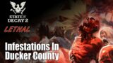 State Of Decay 2 Lethal – We Need To Clear Infestations In Ducker County