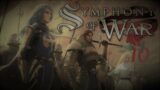 Symphony of War #10 Verrat, diesmal zu unseren Gunsten