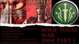 TW Rome 2004: Pc Steam Walkthrough / Playthrough (no Commentary) (Very Hard) Brutii Part 5