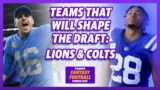 Teams that will shape the 2023 Draft: Indianapolis Colts & Detroit Lions | Fantasy Football Forecast