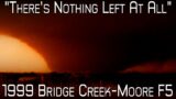 The 1999 Bridge Creek-Moore F5 Tornado – The Strongest Tornado – A Retrospective and Analysis