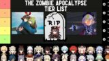 The Characters In A Zombie Apocalypse Tier List ( Genshin Impact)