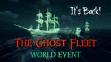 The Ghost Fleet World Event Returns! | Sea of Thieves