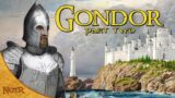 The History of Gondor, Part Two | Tolkien Explained