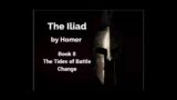 The Iliad by Homer – Book 8 – The Tides of Battle Change (Lombardo Translation)