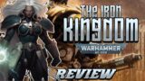 The Iron Kingdom book review | Spoilers | Warhammer 40k Lore