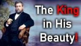 The King in His Beauty! – Charles Spurgeon Audio Sermons