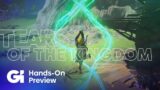 The Legend Of Zelda: Tears Of The Kingdom | Hands-On Preview