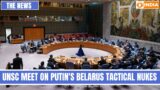 The News | UNSC meet on Putin's Belarus tactical Nukes | 01.04.2023