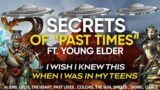 The Secrets Of Past Times, Aliens, Movies & More.. | Young Elder & Beyond 5d
