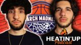 The TRUTH Behind March Madness, Hard Work Or Luck, NFL Trades | Heatin' Up Podcast EP.29